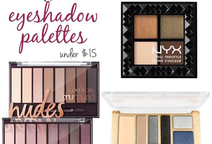 The Best Drugstore Eyeshadow Palettes Under $15