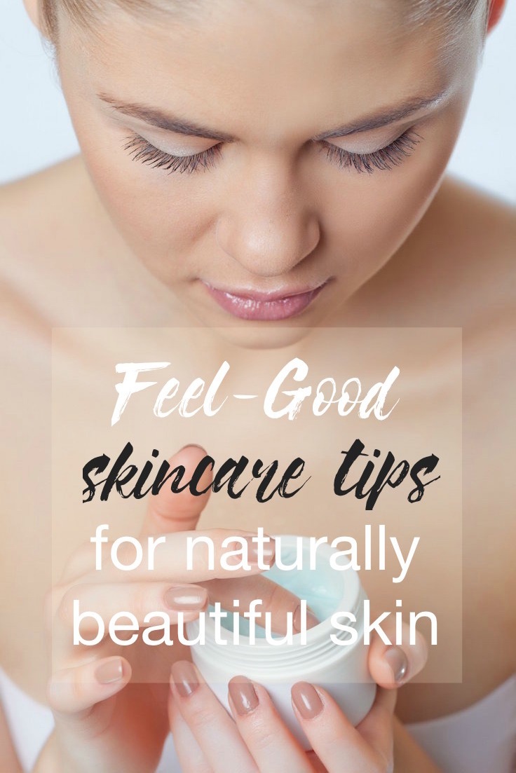 10 skincare mantras to live by for naturally beautiful skin!