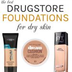 best drugstore foundation dry skin