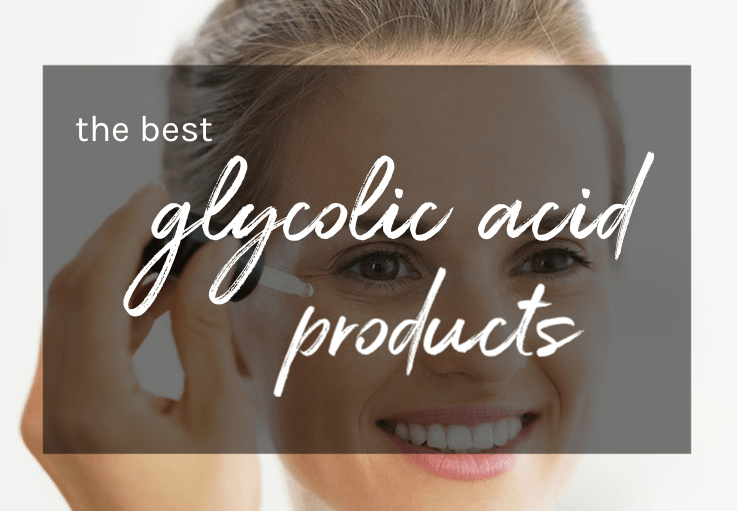 The best glycolic acid products that'll get you glowing | These skincare super-heroes will help you get rid of acne scars and hyperpigmentation while smoothing fine lines and wrinkles!