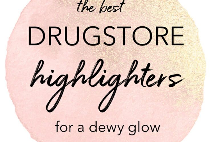 Best Drugstore Highlighters