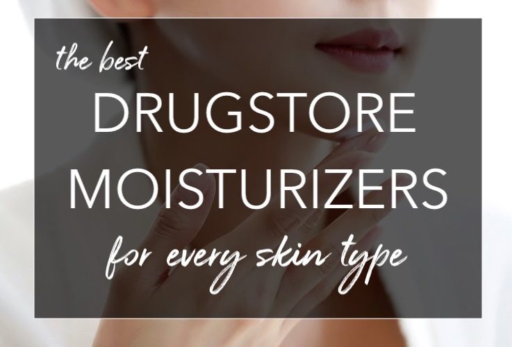 best drugstore moisturizers