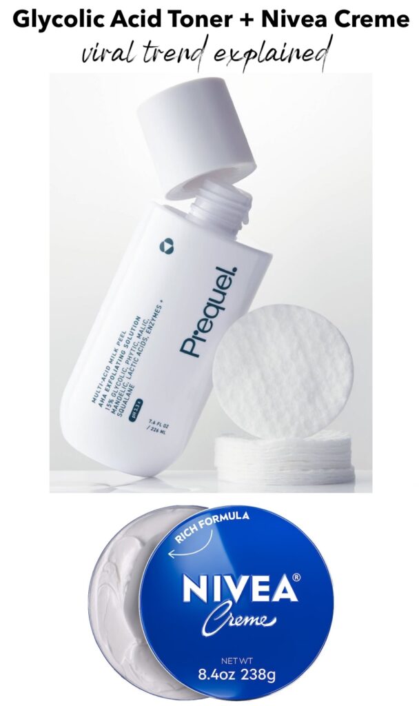 glycolic acid toner + Nivea Creme